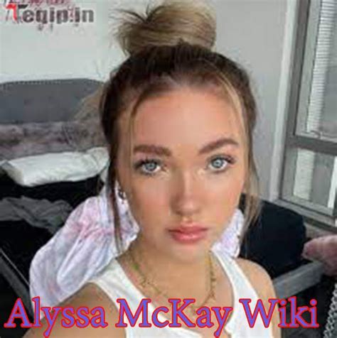 alyssa mckay boyfriend|Alyssa Mckay Bio, Age, Height, Parents, Boyfriend, Net Worth